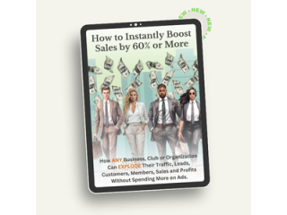 How Any Business Can Instantly Boost Sales by 60% or More!