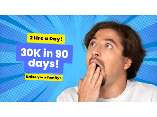 30K in 90 Days! Fire your boss!